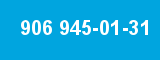 906 945-01-31 906 945-01-31